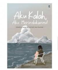 Image of AKu Kalah Aku Merindukanmu