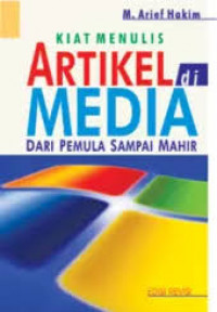 Image of Kiat Menulis ARTIKEL MEDIA ; Dari Pemula Sampai Akhir