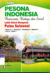 Image of Pesona Indonesia ; Pariwisata, Budaya, dan Sosial Pulau Sulawesi